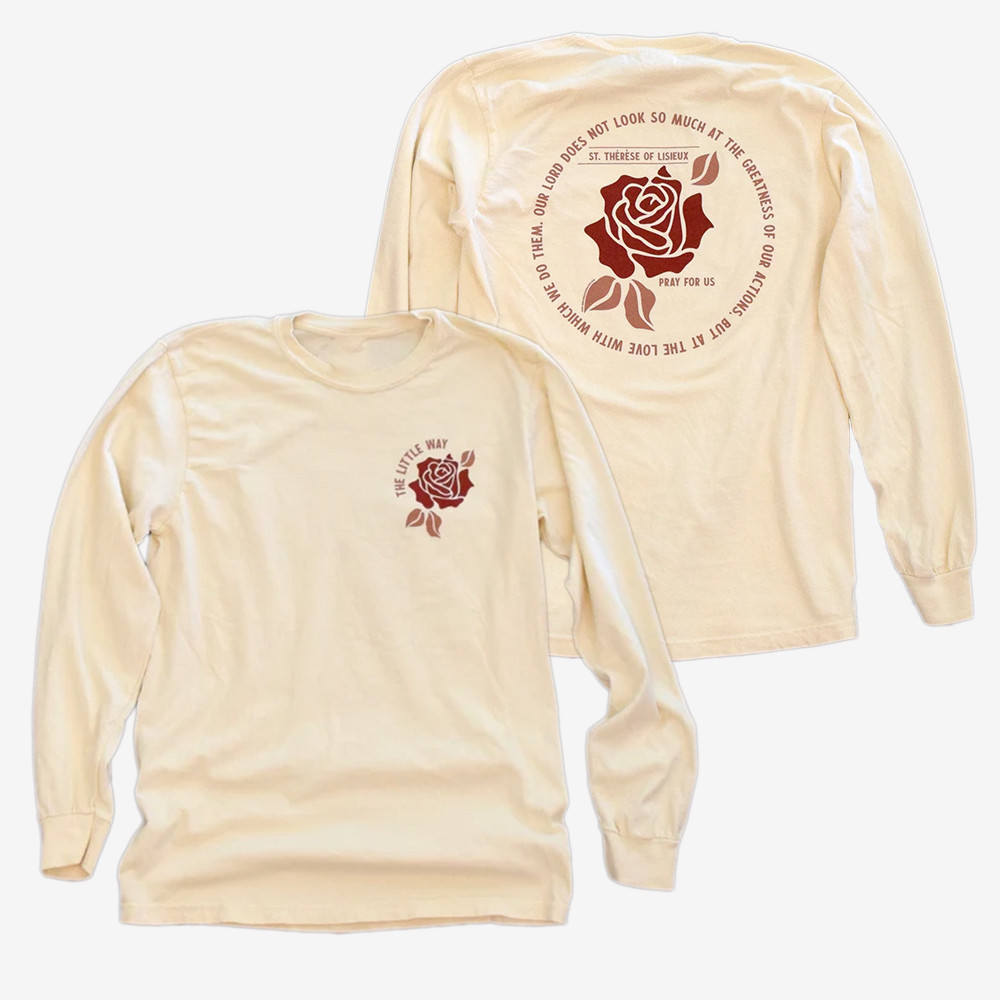 The Little Way Long Sleeve Shirt St Therese Of Lisieux Apparel Faith Gift Ideas