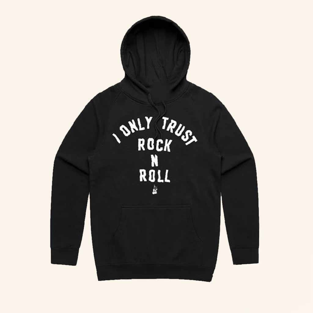 The Living End Merch I Only Trust Rock N Roll Black Hoodie Xmas Gift For Rock Music Fans The Living End Merch I Only Trust Rock N Roll Black Hoodie Xmas Gift For Rock Music Fans