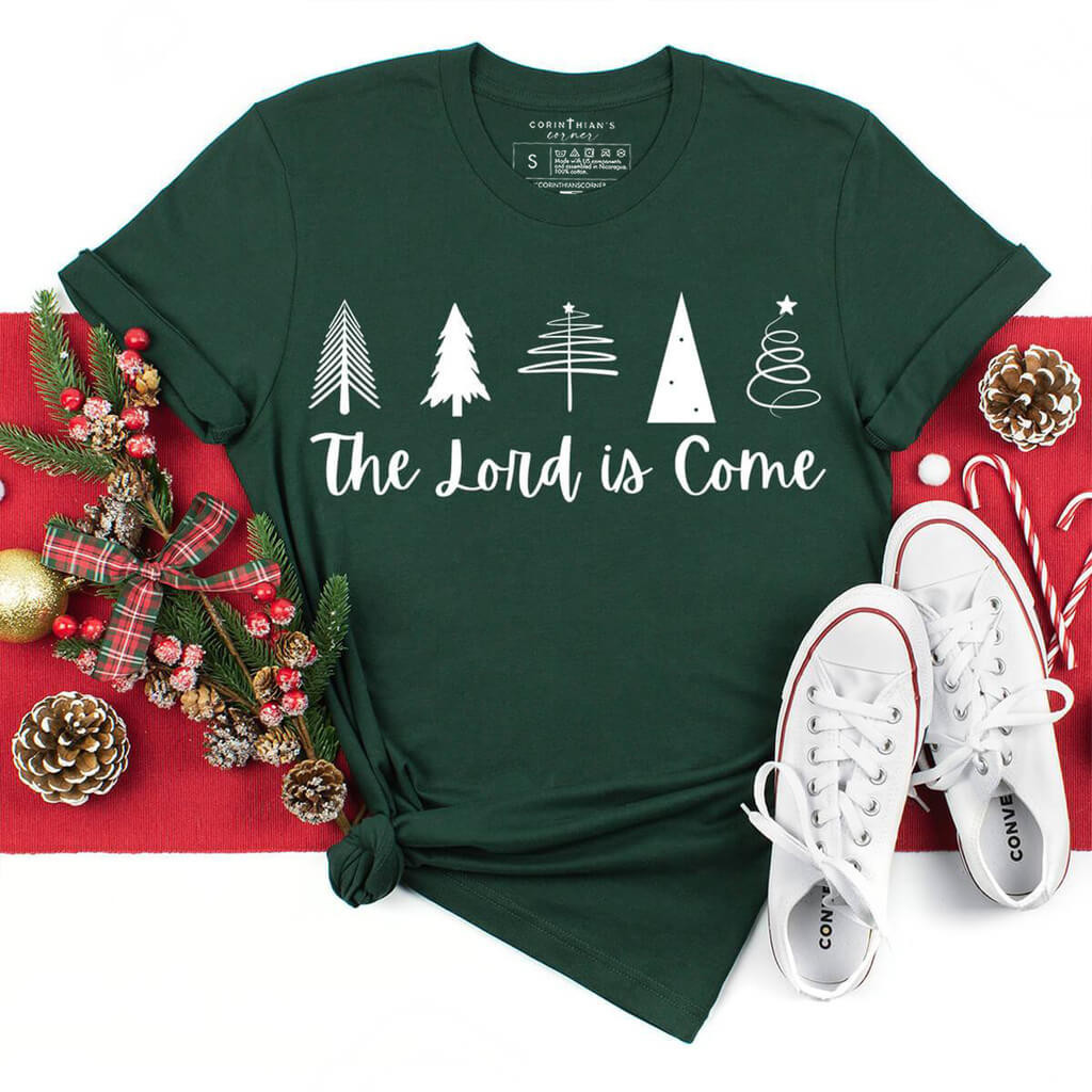 The Lord Is Come Shirt Christian Gifts For Women