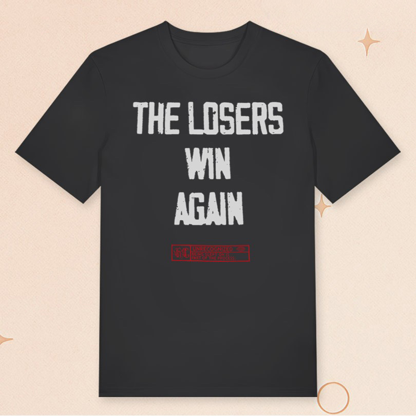 The Losers Win Again T-Shirt Carmelo Hayes Merch Gifts For WWE Wrestling Fans