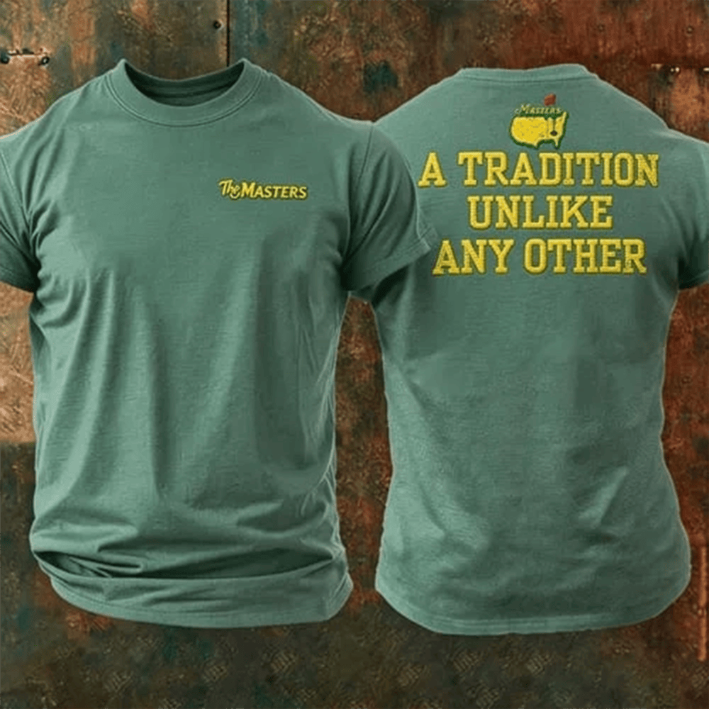 The Mastres A Tradition Unlike Any Other T-Shirt Golf Life Merch Gift For Dad