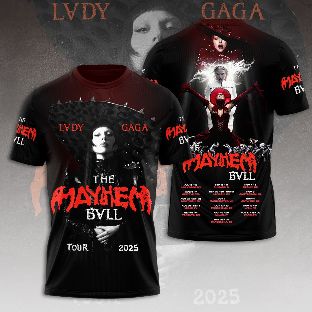 The Mayhem Ball Tour 2025 By Lady Gaga T-Shirt Gifts For People Who Like Music
