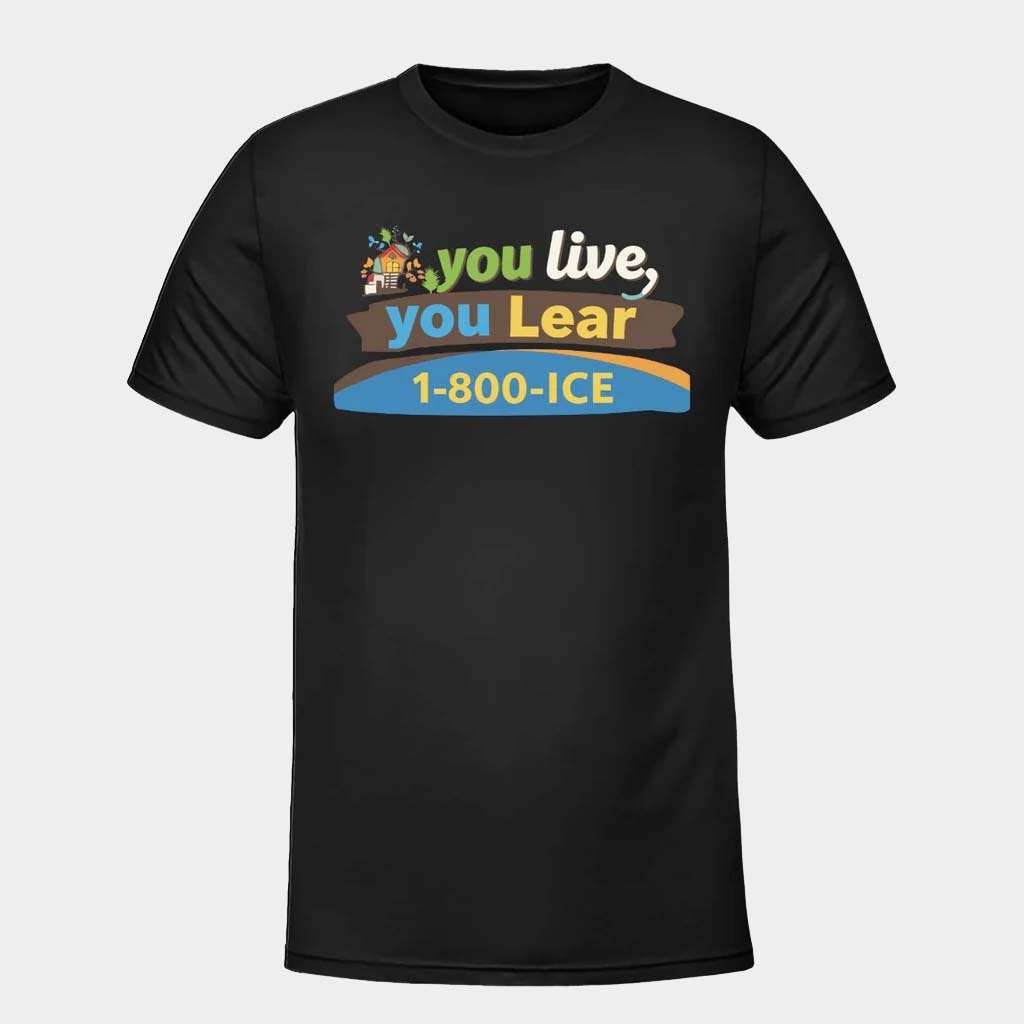 The Officer Tatum Merch You Live You Lear T-Shirt Birthday Gift For Brother