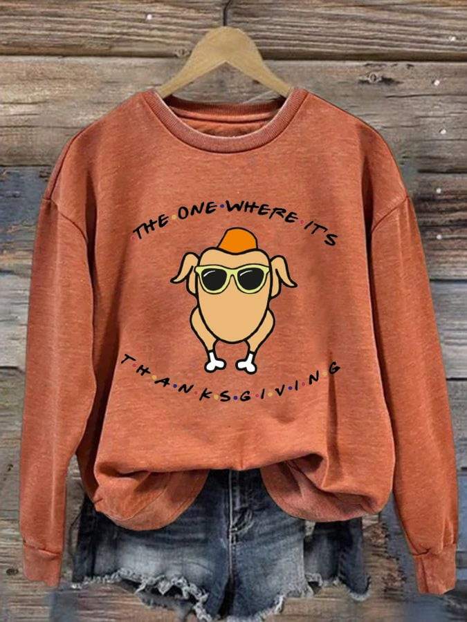 The One Where It''s Thanksgiving Sweatshirt Happy Thanksgiving Day Merch Gift Ideas