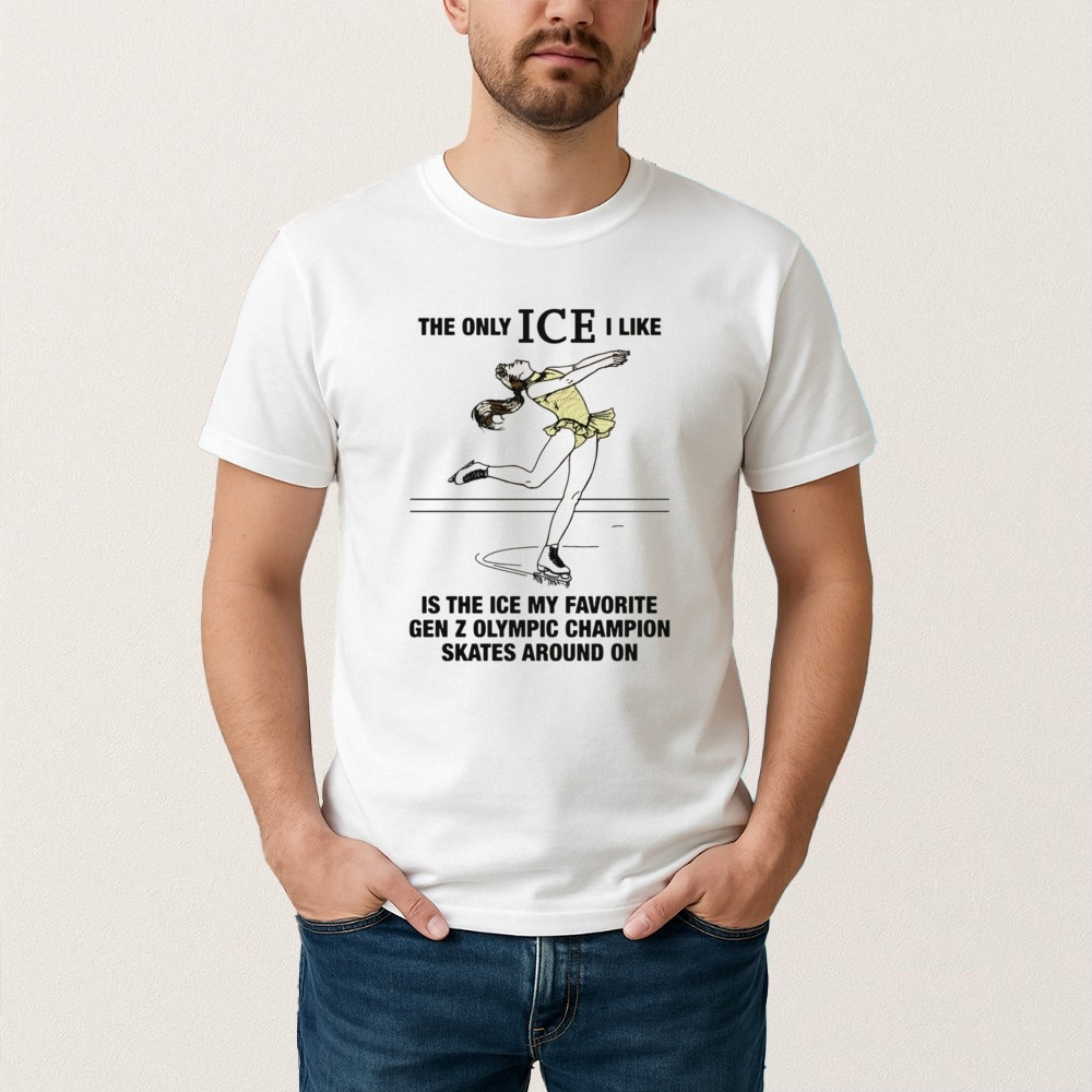 The Only Ice I Like Alysa Liu Skates T-Shirt Team USA Hockey Gold Shirt Hockey Lover Gift