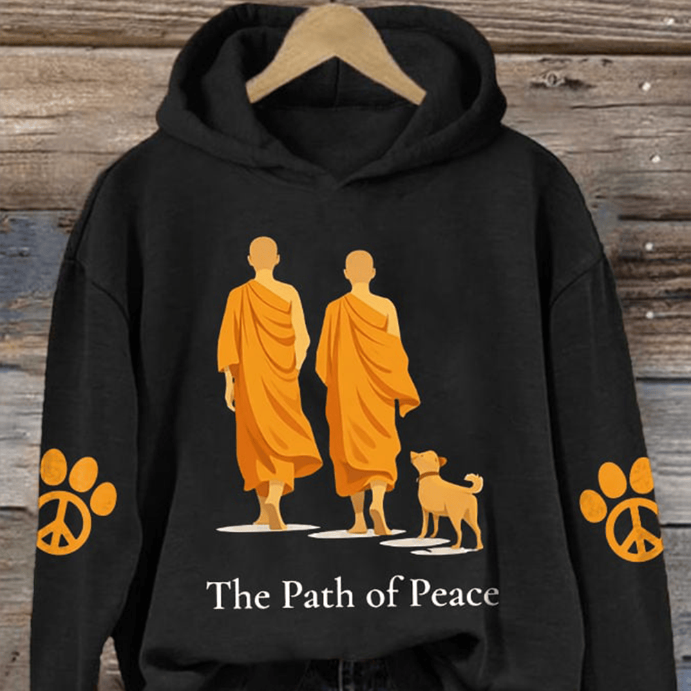 The Path Of Peace Hoodie Monks Aloka Clothing Mindfulness And Compassion Spiritual Gifts
