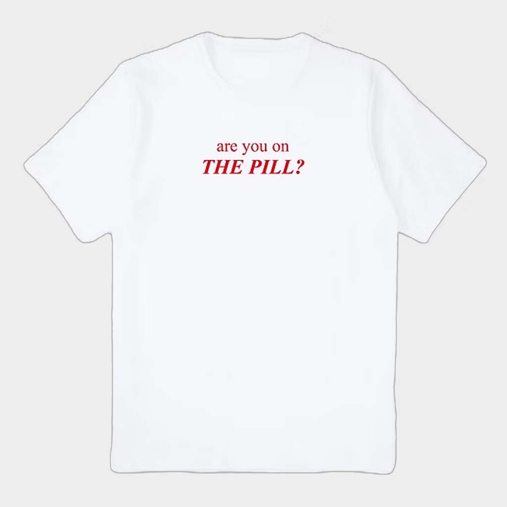 The Pill Band Merch Are You On The Pill T-Shirt Gifts For Band Fans