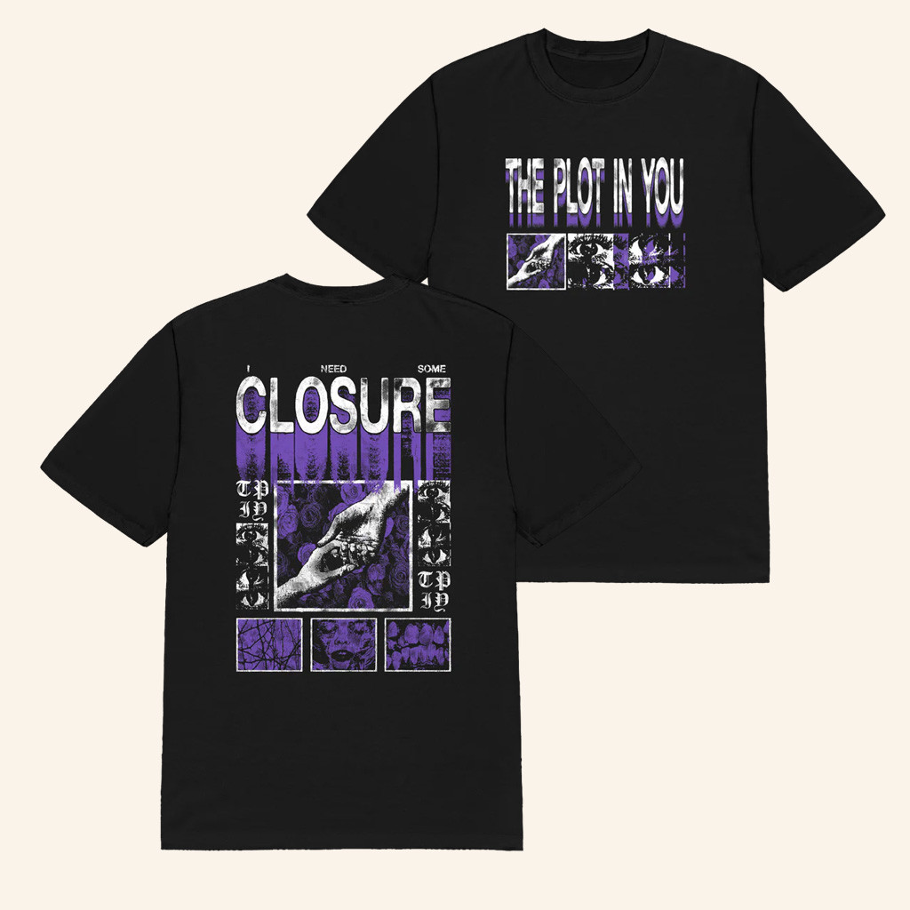 The Plot In You Merch Closure T-Shirt Christmas Present For Dad
