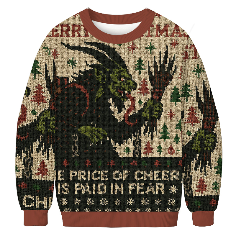 The Price Of Cheer Is Paid In Fear Christmas Ugly Sweatshirt Holiday Season Gag Gift Top The Price Of Cheer Is Paid In Fear Christmas Ugly Sweatshirt Holiday Season Gag Gift Top