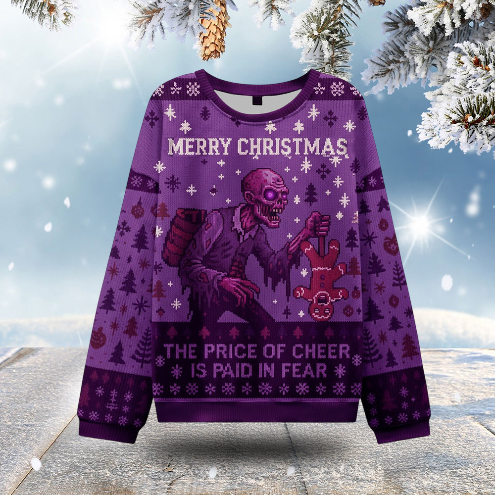 The Price Of Cheer Is Paid In Fear Ugly Christmas Sweater Christmas Apparel Xmas Gift Ideas