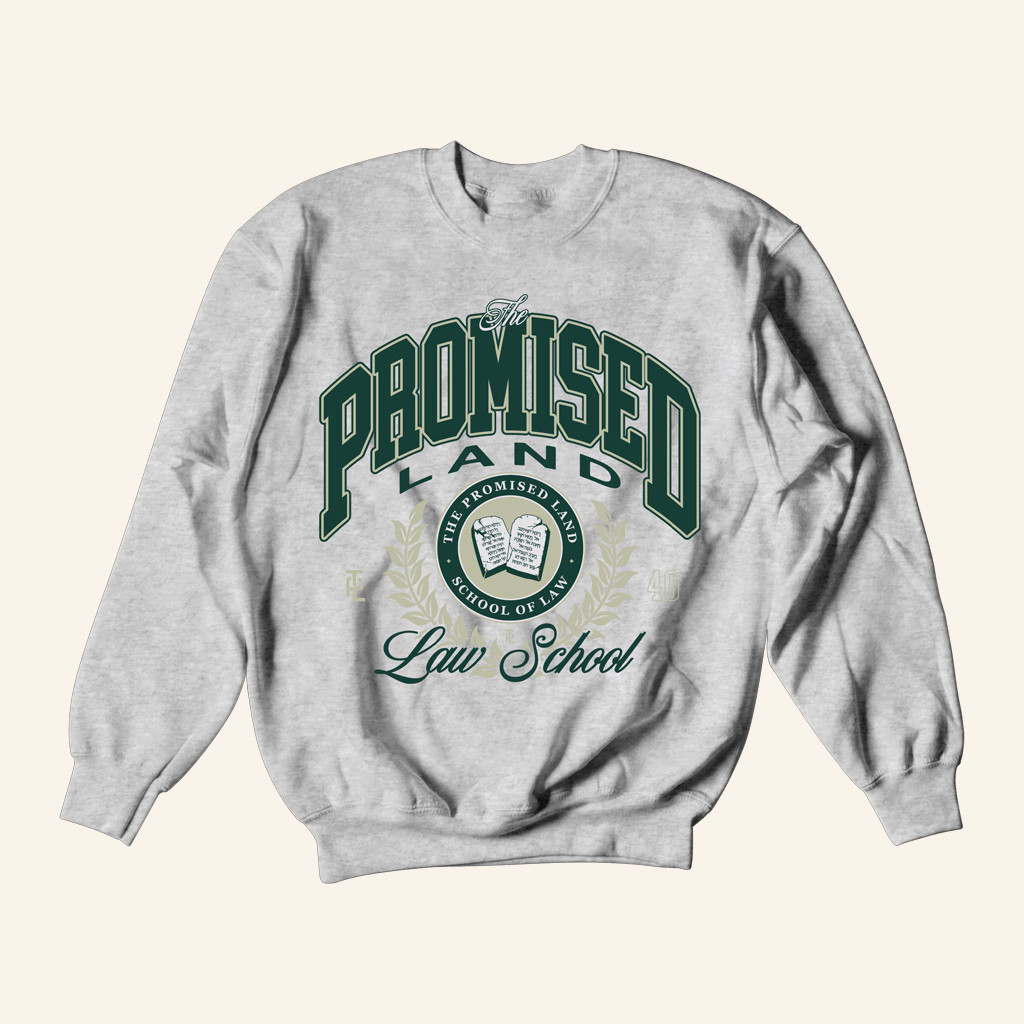 The Promised Land Series Merch Law School Crewneck Sweatshirt Gifts For Her The Promised Land Series Merch Law School Crewneck Sweatshirt Gifts For Her
