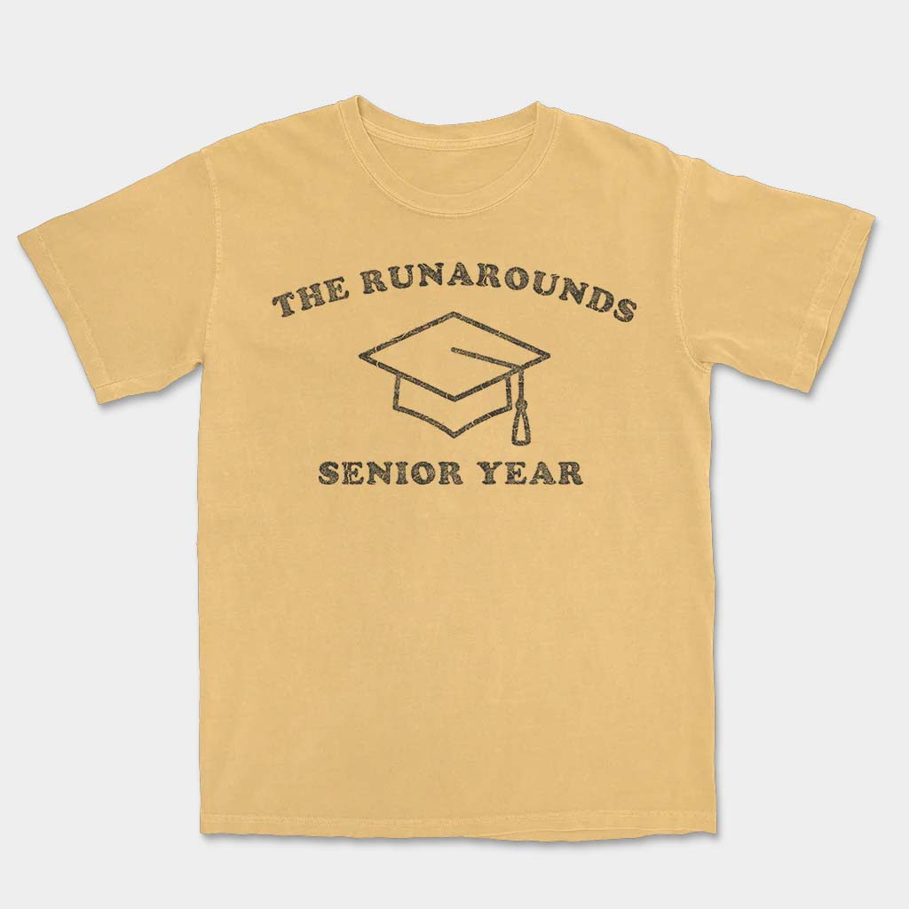The Runarounds Merch Senior Year T-Shirt Gift Ideas For Brother The Runarounds Merch Senior Year T-Shirt Gift Ideas For Brother