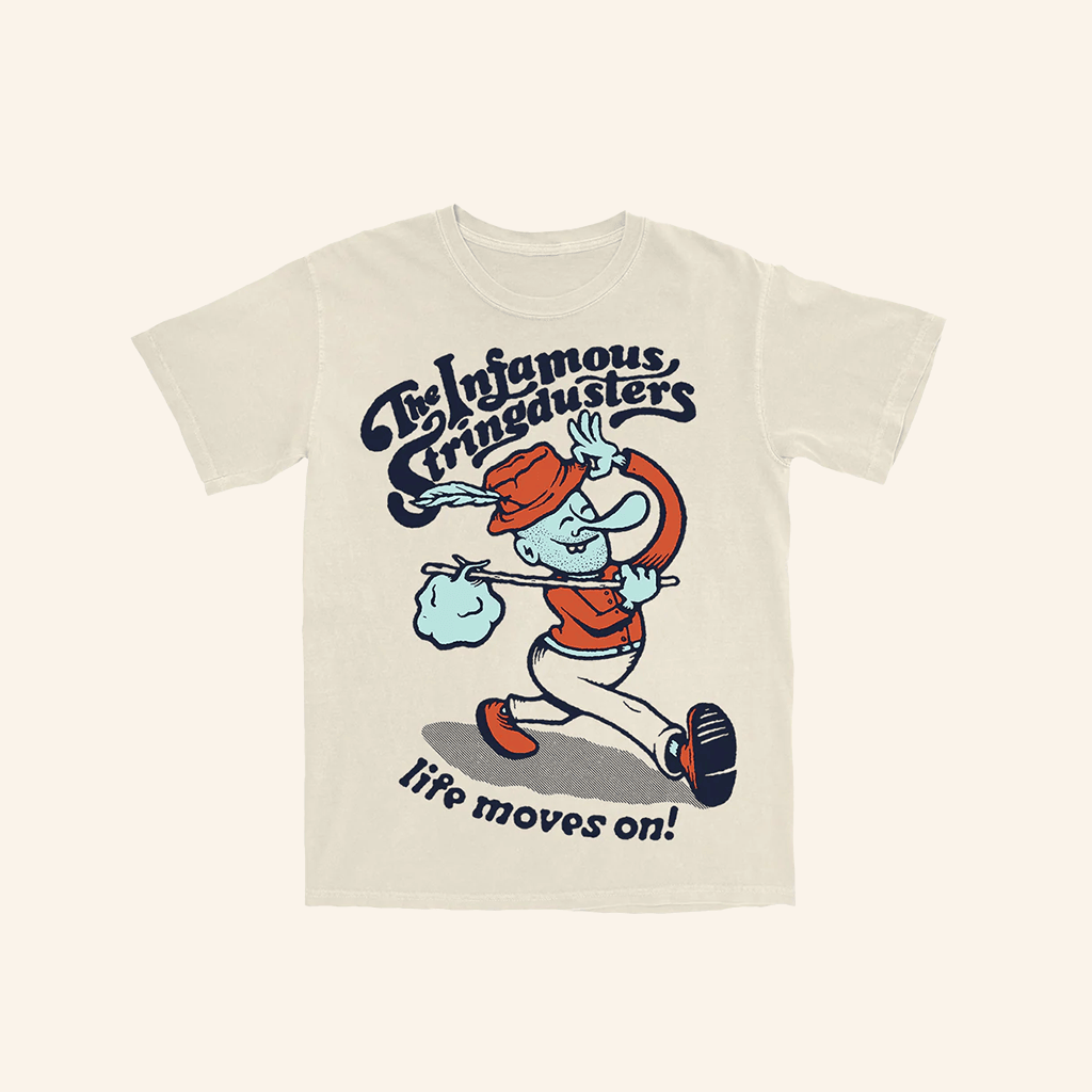 The Stringdusters Merch The Infamous Stringdusters Life Moves On Shirt Dad Gifts The Stringdusters Merch The Infamous Stringdusters Life Moves On Shirt Dad Gifts