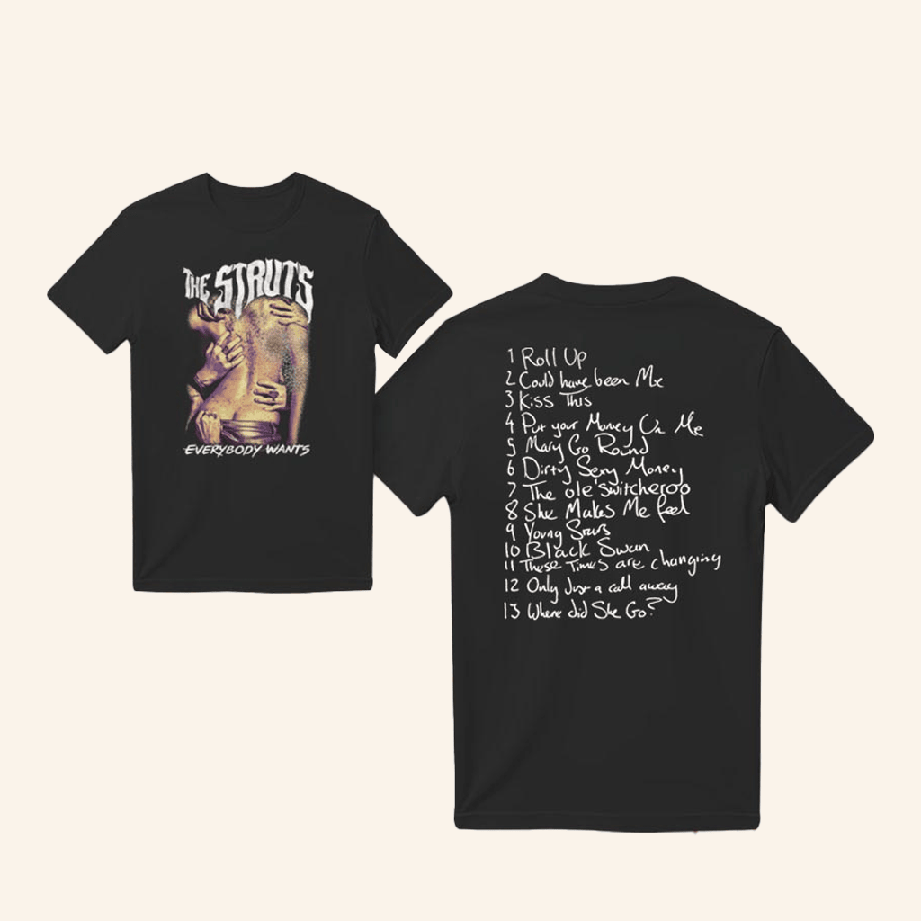 The Struts Merch Everybody Wants Cover T-Shirt Gifts For Rock Band Fans The Struts Merch Everybody Wants Cover T-Shirt Gifts For Rock Band Fans