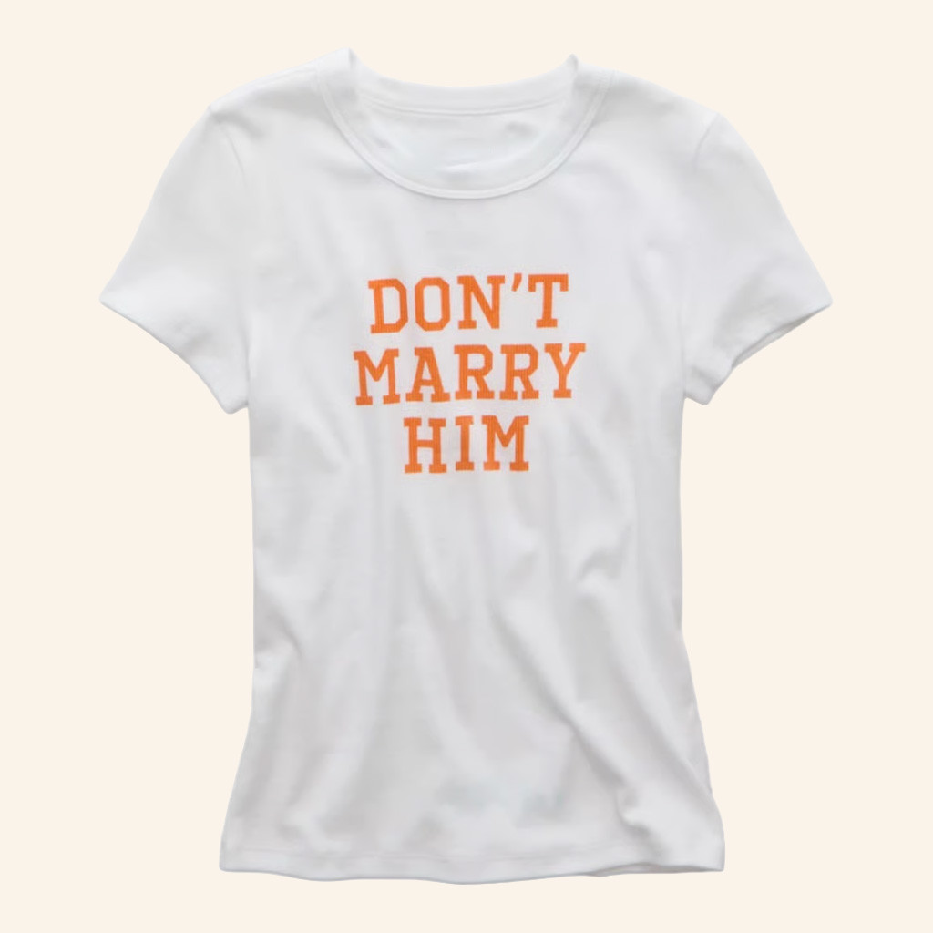 The Summer I Turned Pretty Merch Don't Marry Him T-Shirt Best Gifts For Sisters