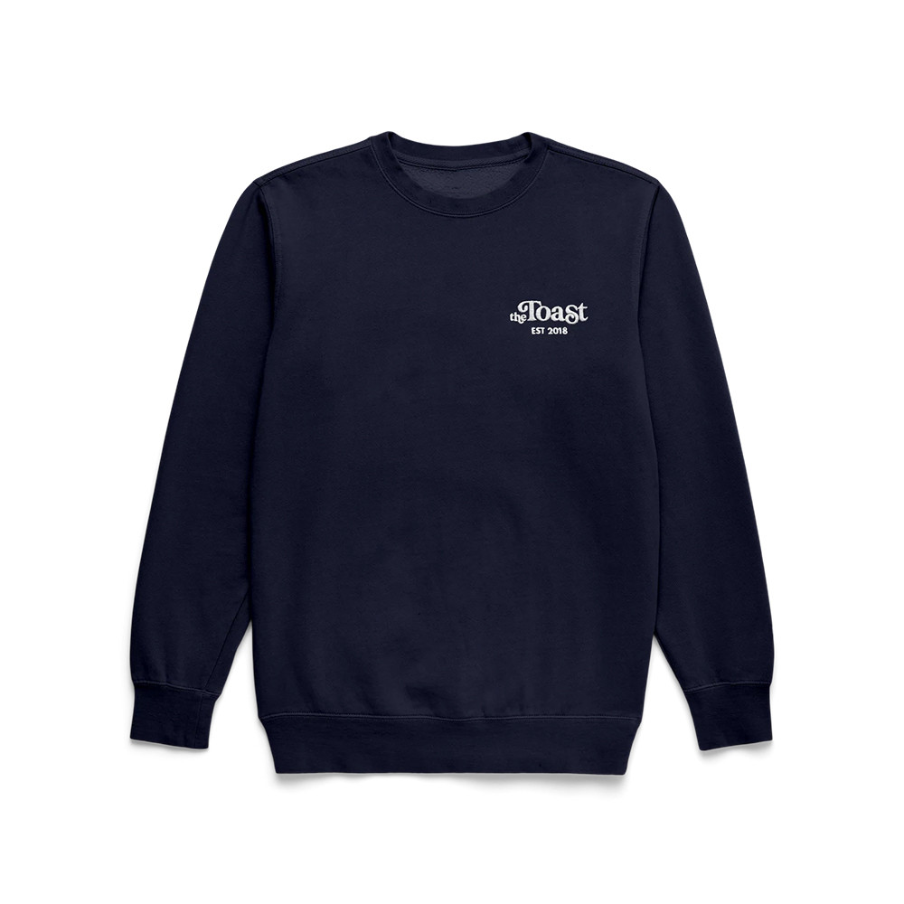 The Toast Est 2018 Sweatshirt Jackie And Claudia The Toast Podcast Merchandise