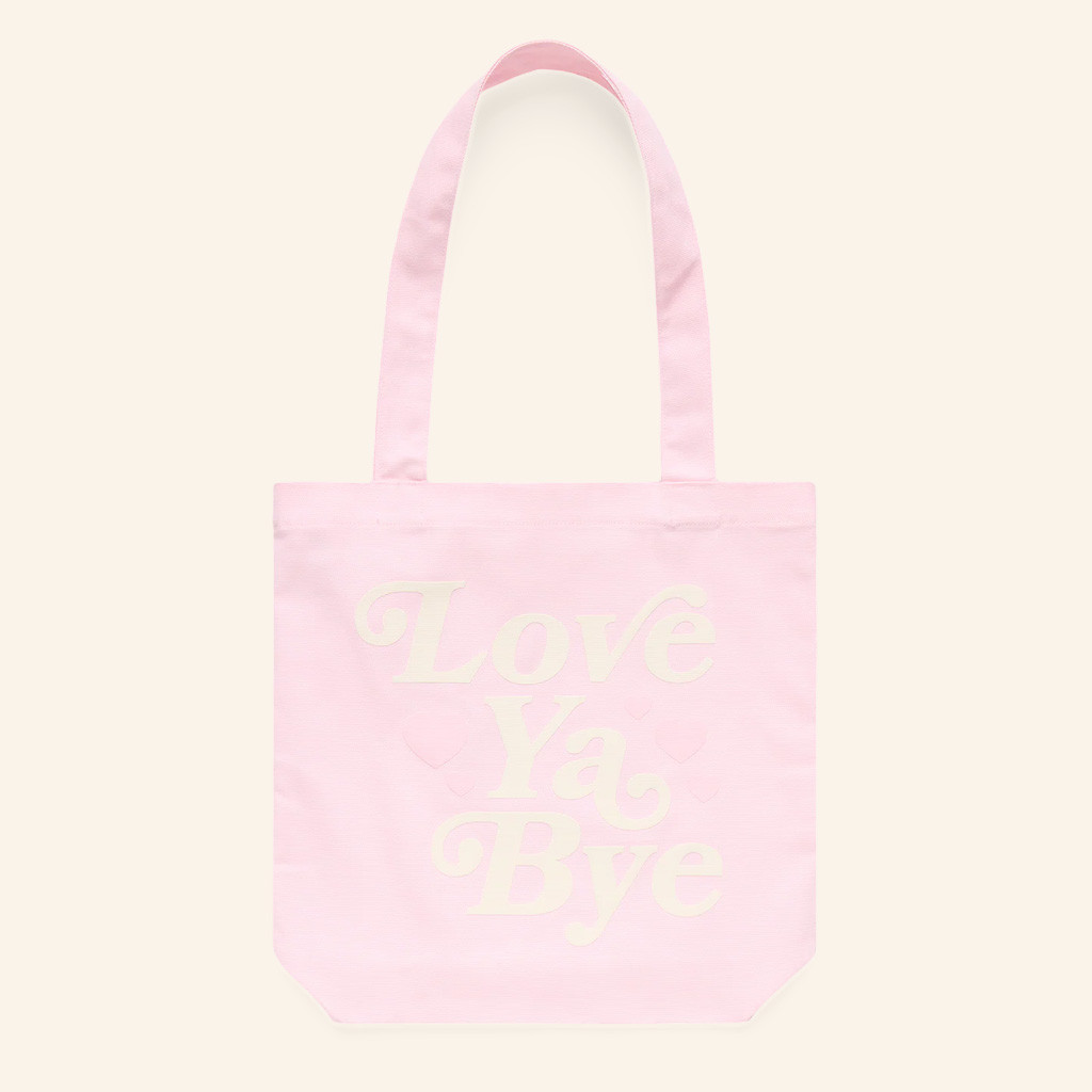 The Toast Merch Love Ya Bye Tote Bag Best Birthday Gift For Her