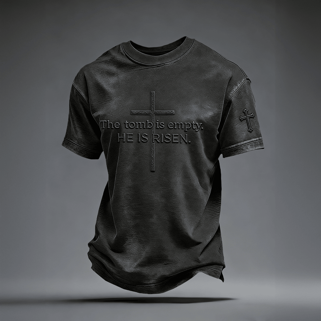 The Tomp Is Empty He Is Risen Faith T-Shirt Faith In Jesus Clothes Present For Dad Birthday