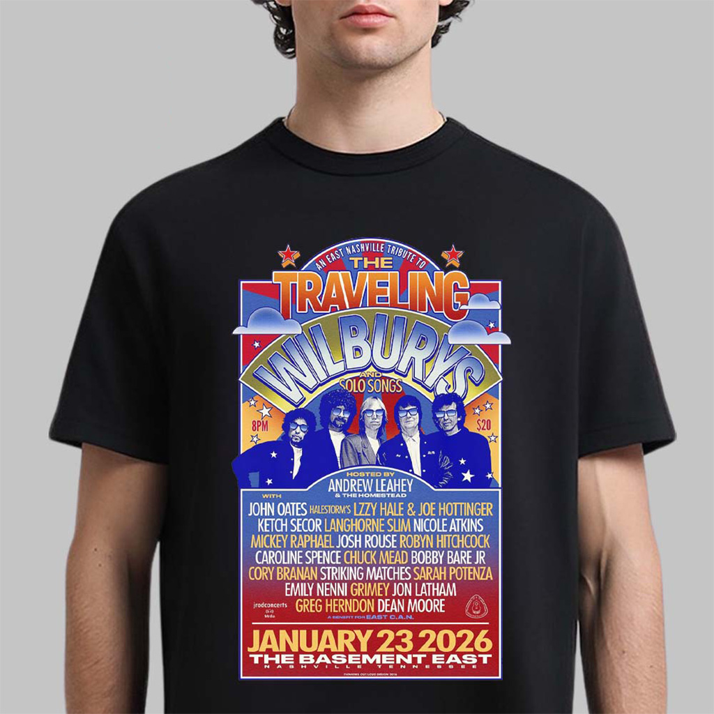 The Traveling Wilburys Nashville Tennessee 2026 Event Poster At The Basement East On January 23 2026 T-Shirt