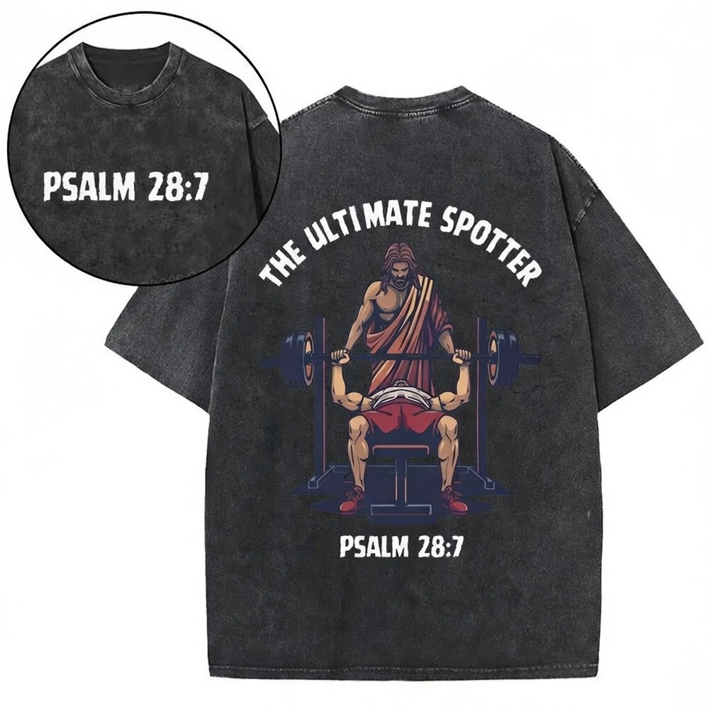 The Ultimate Spotter Christian Graphic T-Shirt Psalm 28 7 Jesus Gym Faith Dark Best Gift