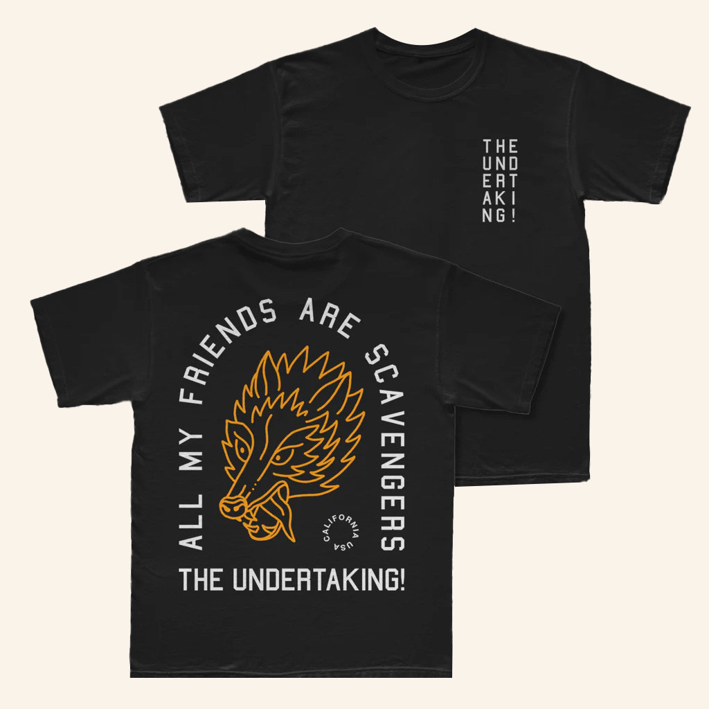 The Undertaking Merch All My Friends Are Scavengers Shirt Christmas Ideas For Boyfriend