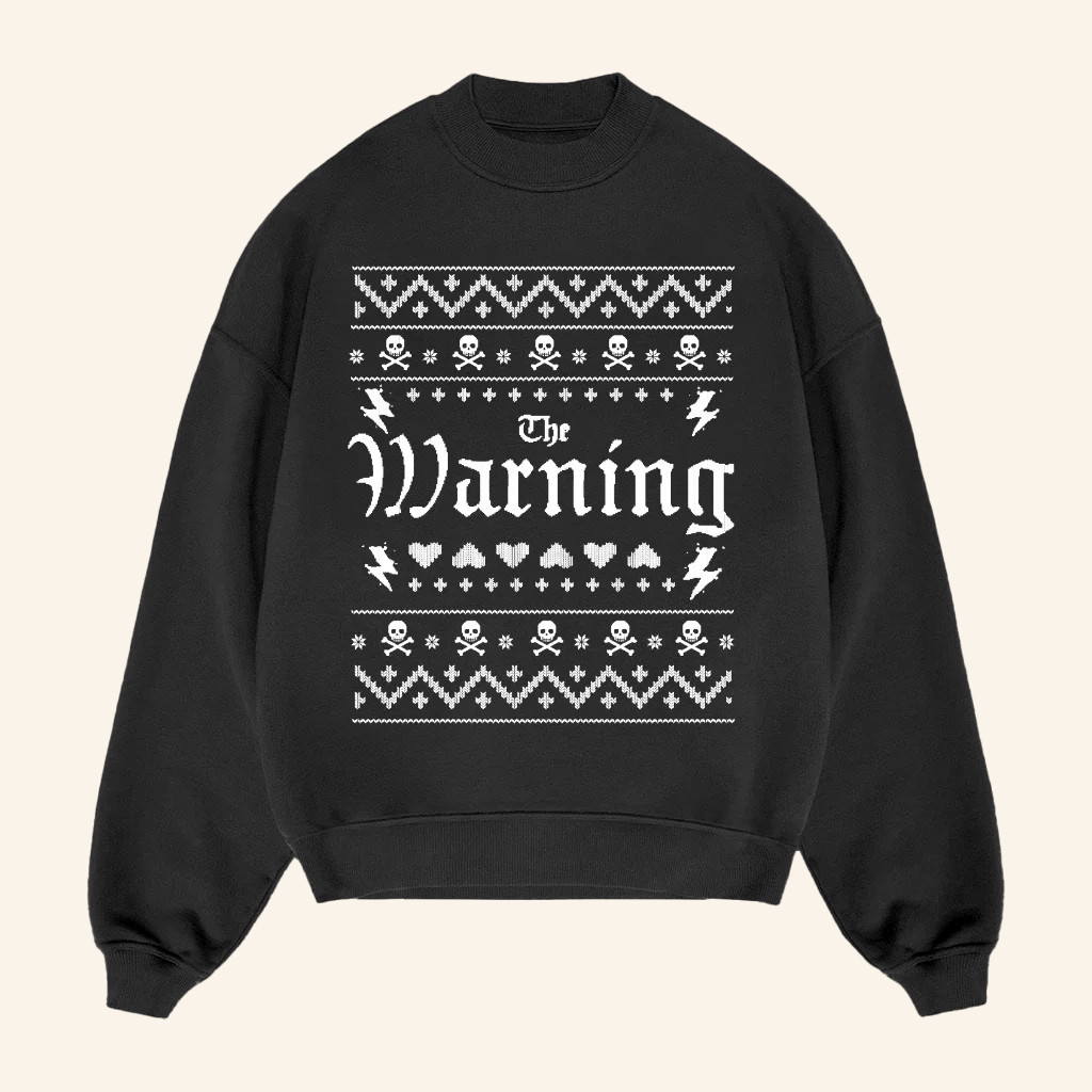 The Warning Merch Holiday Crewneck The Warning Sweatshirt Best Gifts For Rock Fans