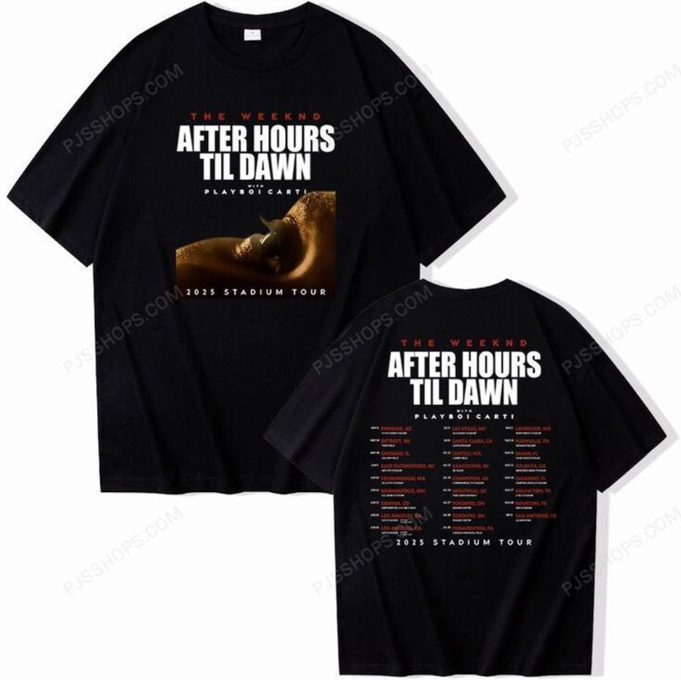 The Weeknd After Hours Til Dawn Tour 2025 T-Shirt Music Merch Best Gift For Fans
