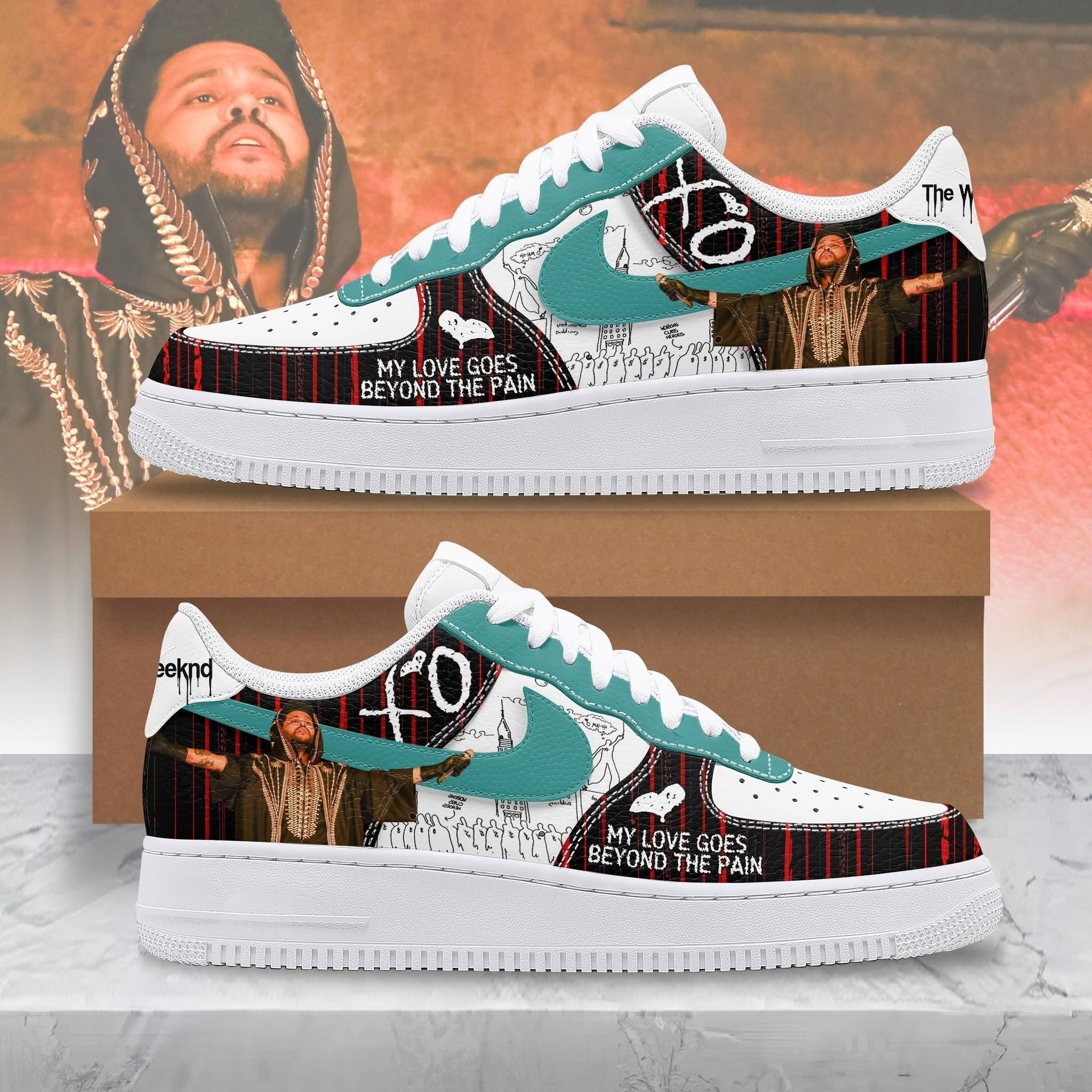 The Weeknd My Love Goes Beyond The Pain Air Force Shoes Best Gifts For Music Lovers