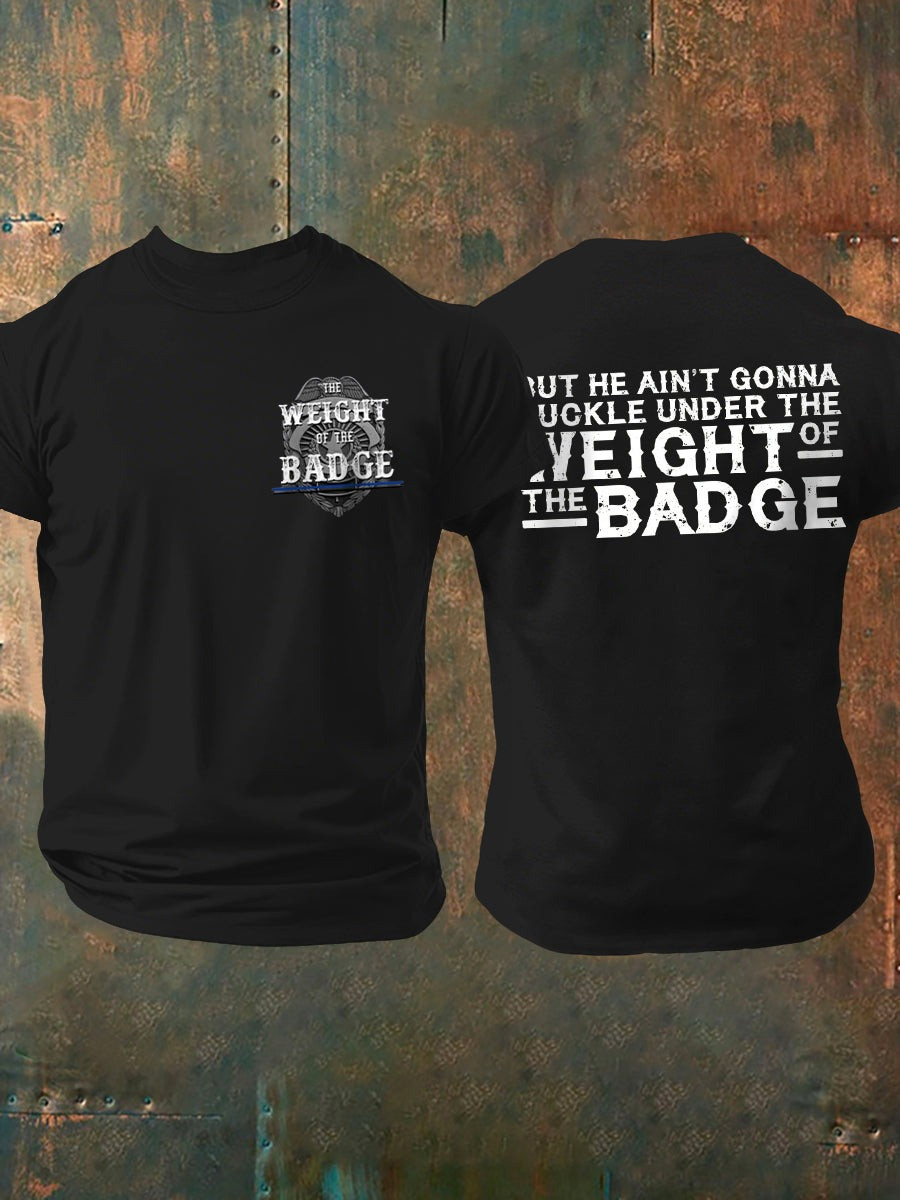 The Weight Of the Badge Damn Strait Country Music Fan T-shirt Gifts For Him