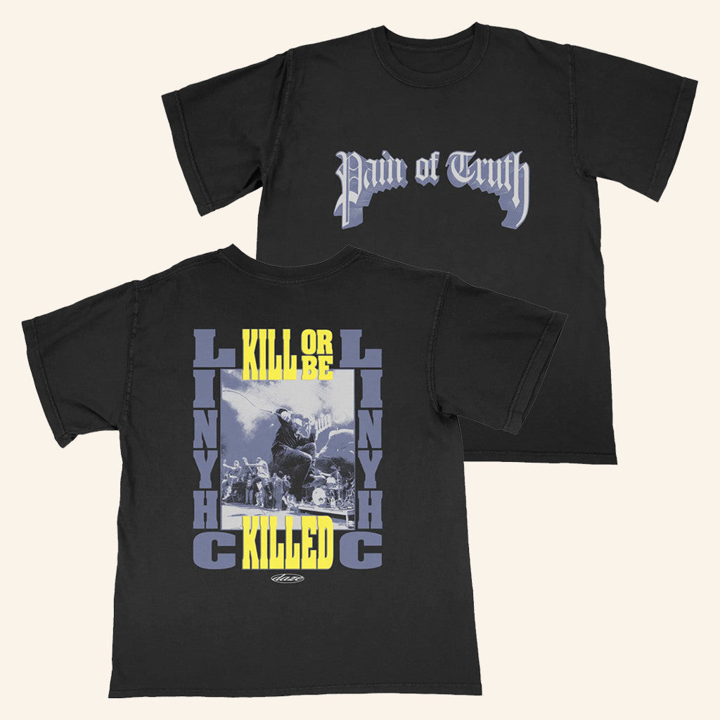The Wrong Side Merch Pain Of Truth Kill Or Be Killed T-Shirt Presents For Boyfriend