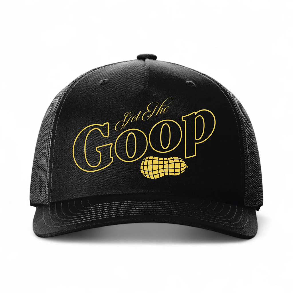 TheBurntPeanut Merch Get The Goop Trucker Hat Birthday Present For Husband