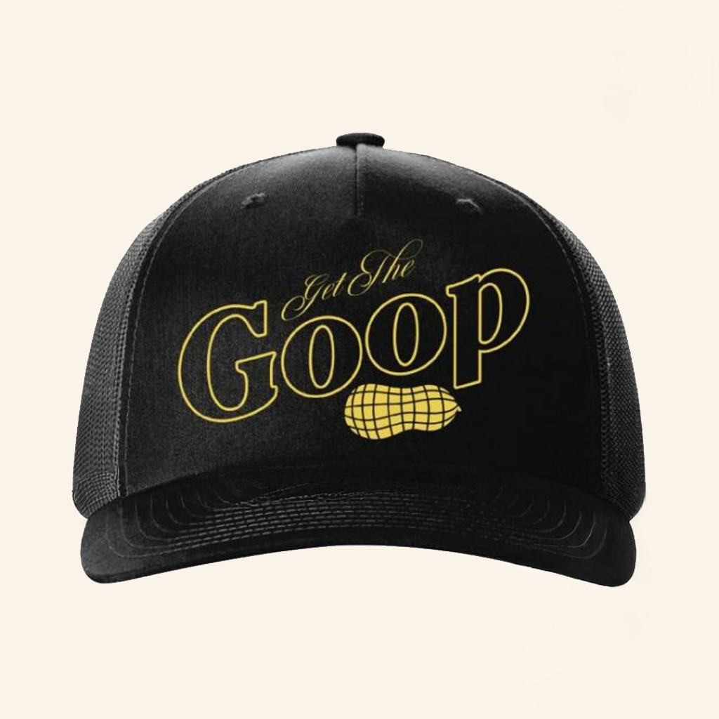 TheBurntPeanut Merch Get The Goop Trucker Hat Burnt Peanut Merch Fan Gifts