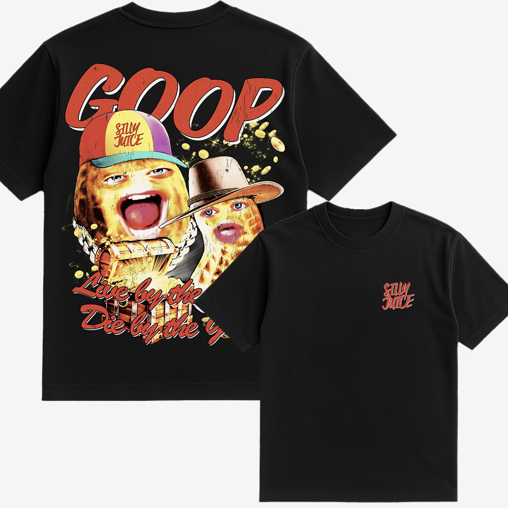 TheBurntPeanut Merch Live By The Goop Die By The Goop T-Shirt Funny Graphic Tee Gifts For Men