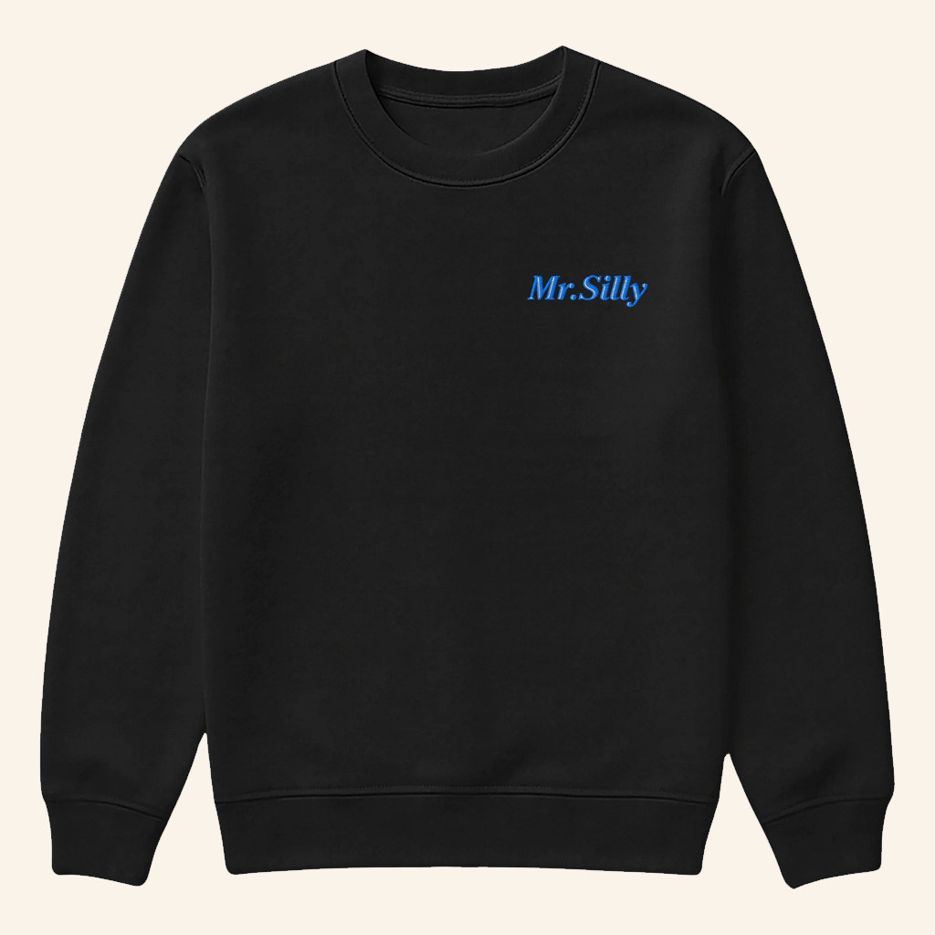 TheBurntPeanut Merch Mr Silly Sweatshirt Best Birthday Gift For Friends TheBurntPeanut Merch Mr Silly Sweatshirt Best Birthday Gift For Friends