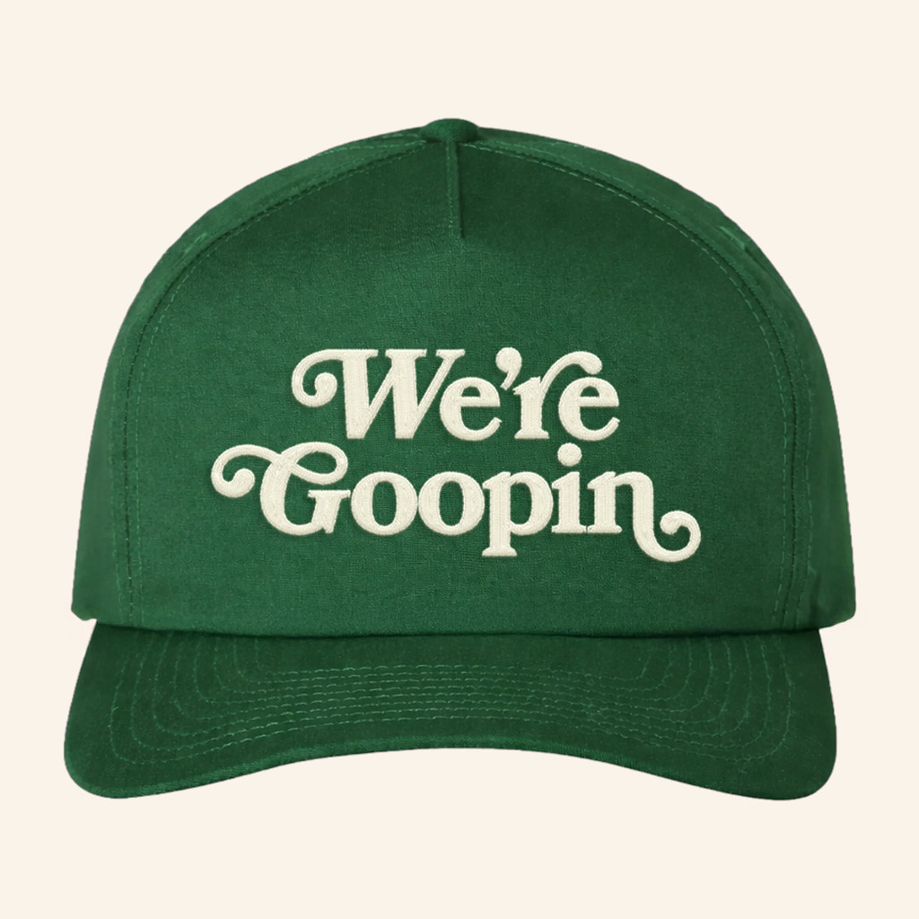 TheBurntPeanut Merch We're Goopin Hat Embroidered Present For Him