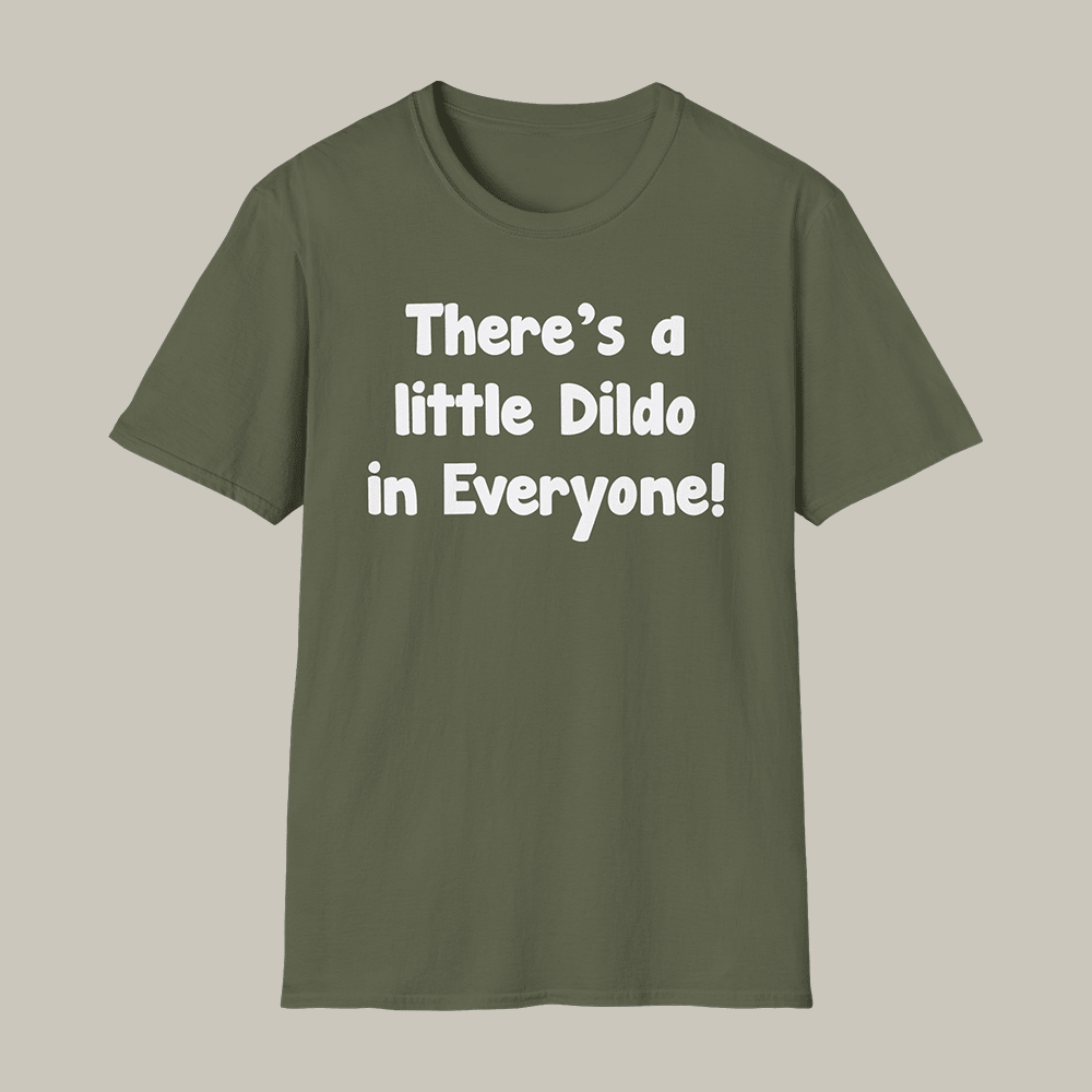 There's A Little Dildo In Everyone Jimmy Kimmel T-Shirt Jimmy Kimmel Clothes TV Show Fan Gifts