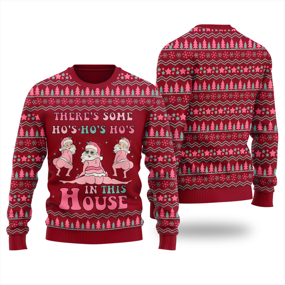 Theres Some Ho In This House Ugly Christmas Sweater Special Merch Gift Idea for Festive Celebrations