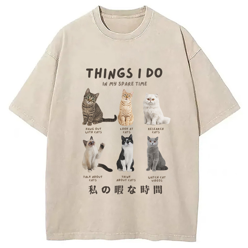 Things I Do In My Spare Time Funny Cat Washed T-Shirt Trendy Aesthetic Graphic Apparel Gifts For Best Friend