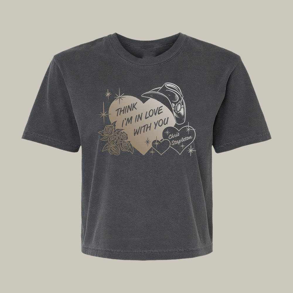Think I'm In Love With You Crop Top Chris Stapleton Merch Unque Gift For Fans