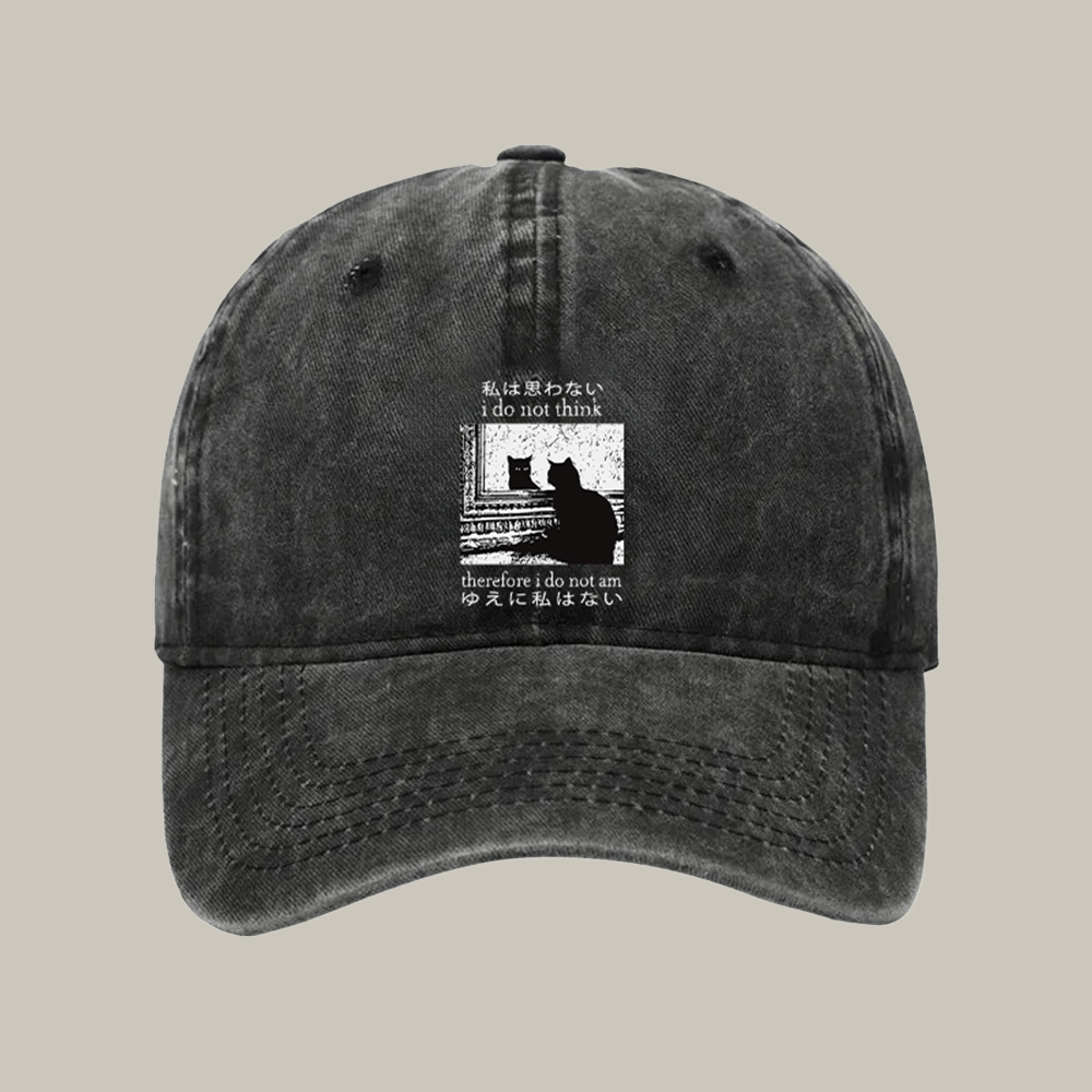 Thinking Cat I Do Not Think Washed Cap Funny Ball Cap Gift Ideas For Cat Owners