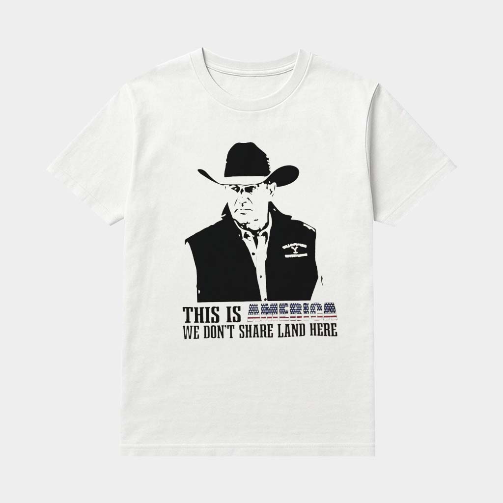 This Is America We Don't Share Land Here Shirt Patriotic Apparel Gifts For Dad