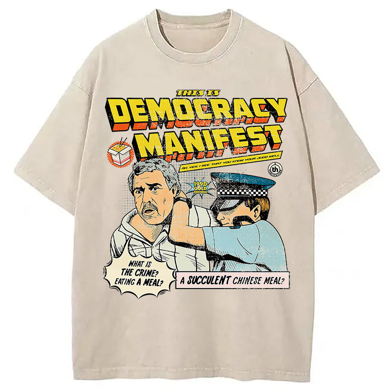 This is Democracy Washed T-Shirt Cool Urban Street Style Shirt Gifts For BFF