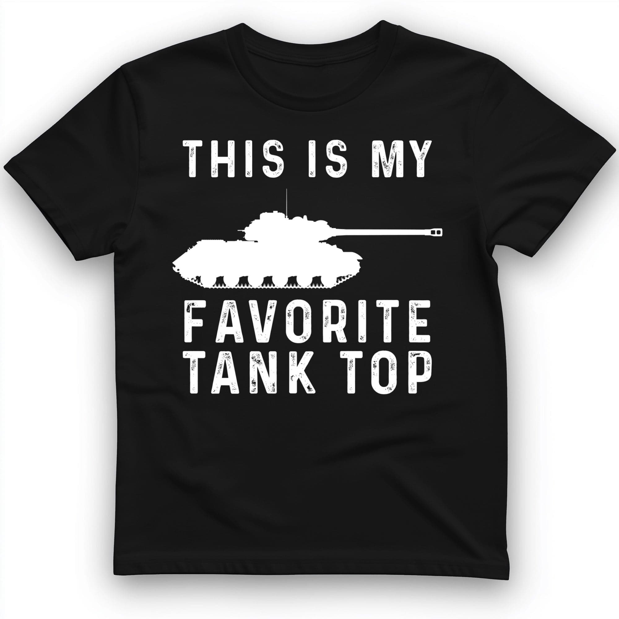 This Is My Favorite Tank Top T-Shirt Sarcastic Army Shirt Veteran Themed Gifts