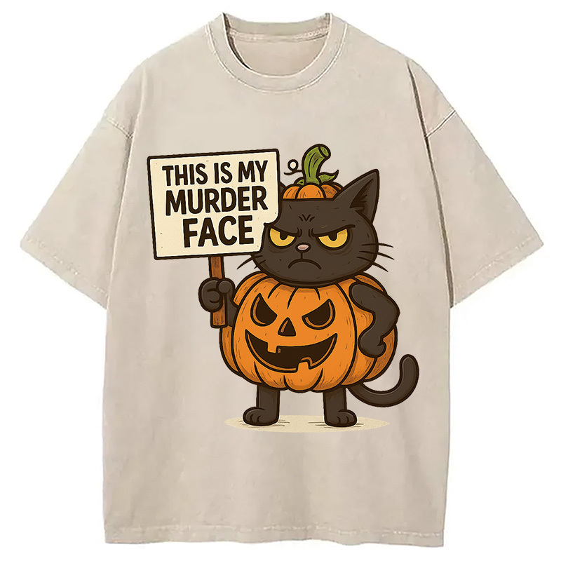 This Is My Murder Face Washed T-Shirt Retro Humor Graphic Top Gifts For BFF This Is My Murder Face Washed T-Shirt Retro Humor Graphic Top Gifts For BFF