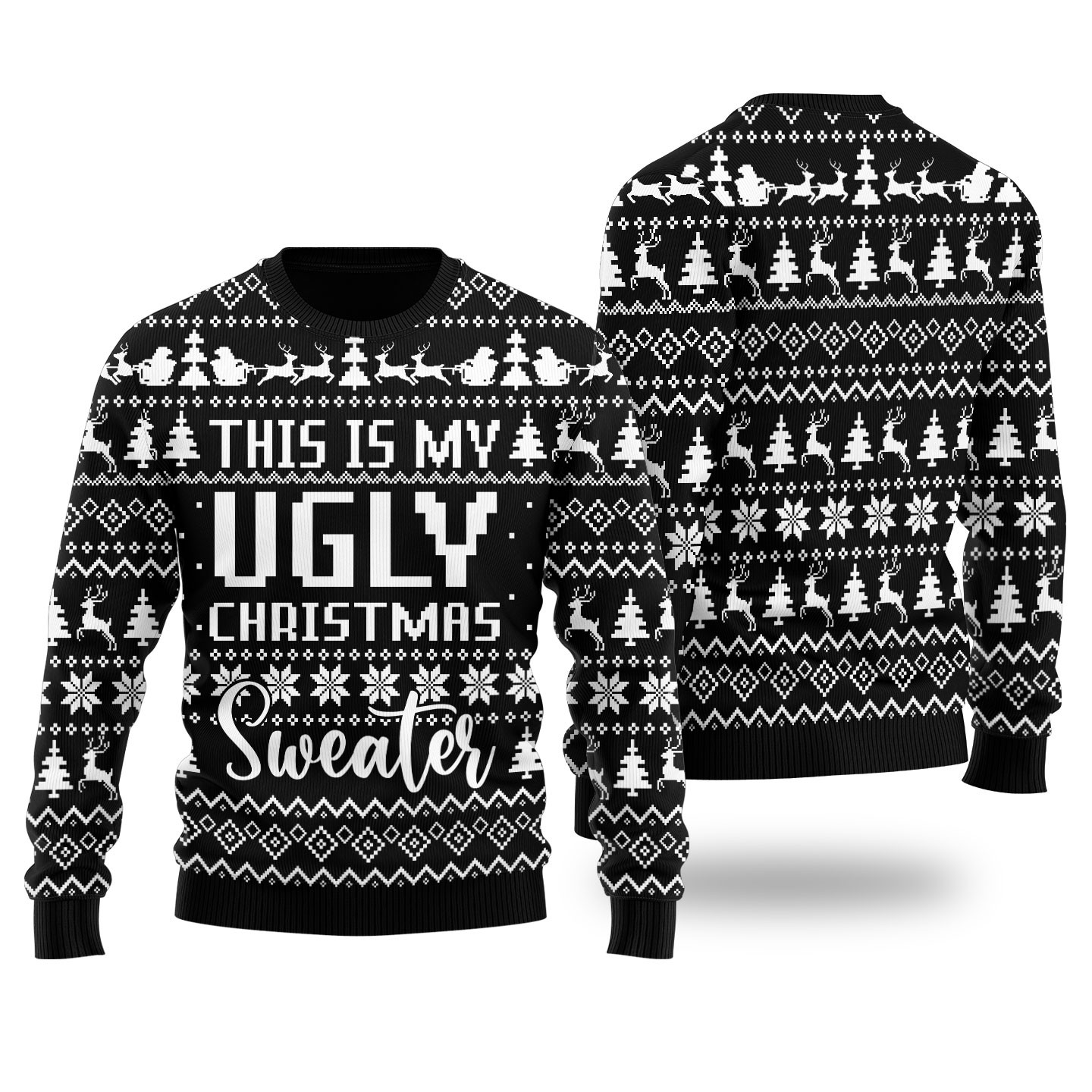 This Is My Ugly Christmas Sweater Funny Xmas Sweater Black Unique Holiday Sweater Gift Idea for Loved Ones