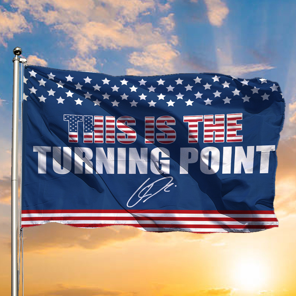 This Is The Turning Point Flag Charlie Kirk Flag Patriotic Outdoor Decor Merch