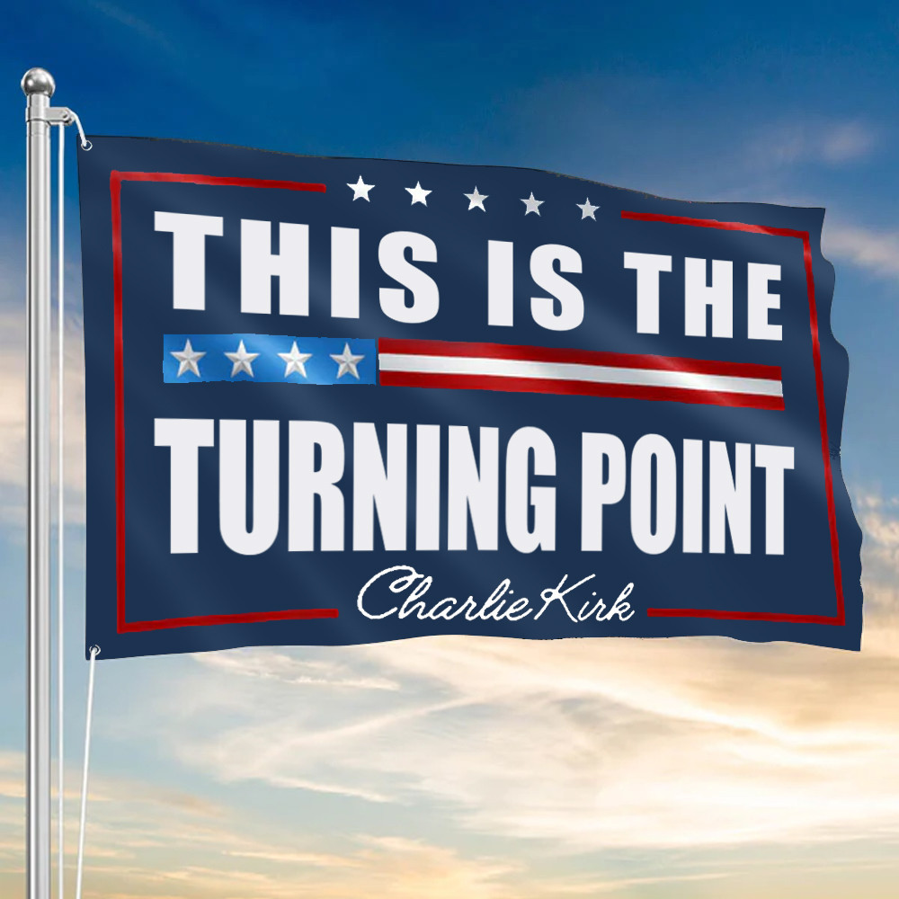 This Is The Turning Point Flag Memorial Charlie Kirk Merch Patriotic Flag Indoor Outdoor