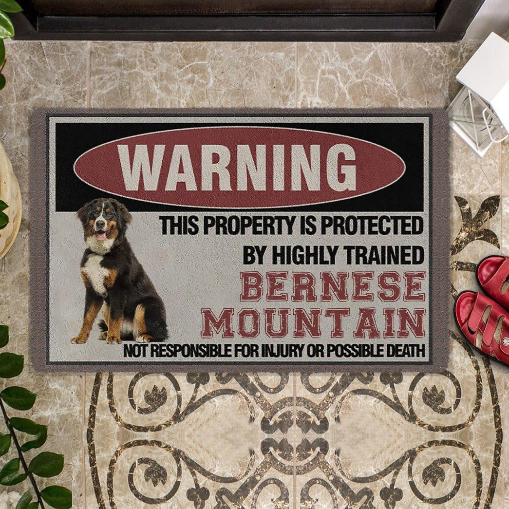 This Property Is Protected By Highly Trained Bernese Mountain Doormat Family Xmas Presents