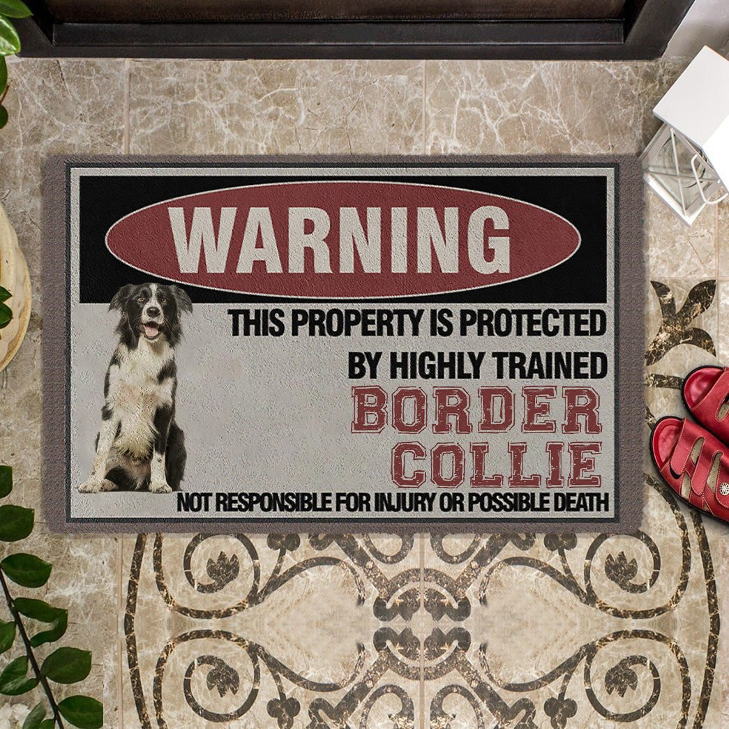 This Property Is Protected By Highly Trained Border Collie Door Mat Border Collie Gifts For Him