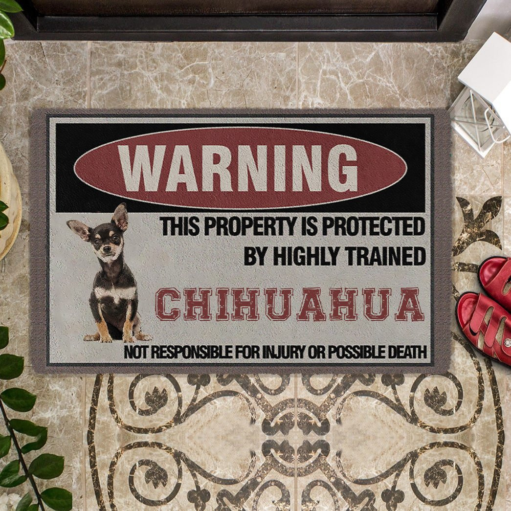This Property Is Protected By Highly Trained Chihuahua Doormat Chihuahua Gifts Items